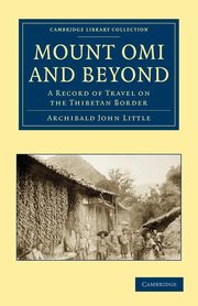Mount Omi and Beyond, Little Archibald John
