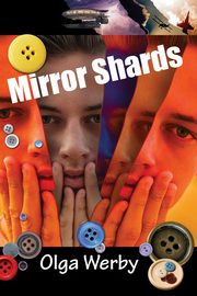 Mirror Shards, Werby Olga