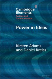 Power in Ideas, Adams Kirsten