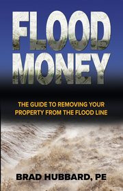 Flood Money, Hubbard Brad