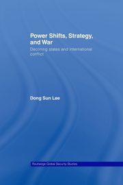 Power Shifts, Strategy and War, Lee Dong Sun