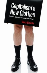 Capitalism's New Clothes, Cremin Ciara