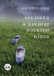 ksiazka tytu: Sukienka w kolorze nocnego nieba autor: Foxlee Karen