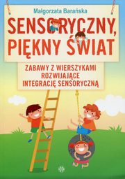 Sensoryczny pikny wiat, Baraska Magorzata