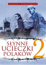 Synne ucieczki Polakw 2, Fedorowicz Andrzej