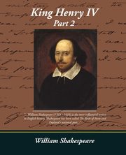 King Henry IV, Part 2, Shakespeare William
