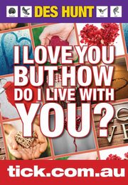 I Love You But How Do I Live With You?, Hunt Des