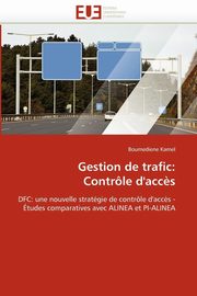 Gestion de trafic, KAMEL-B