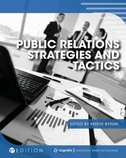 Public Relations Strategies and Tactics, Byrum Kristie
