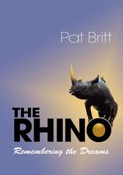 The Rhino, Remembering the Dream, Britt Pat