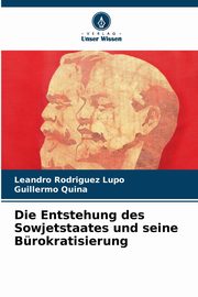 Die Entstehung des Sowjetstaates und seine Brokratisierung, Rodrguez Lupo Leandro