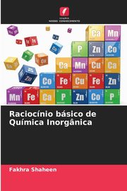 Raciocnio bsico de Qumica Inorgnica, Shaheen Fakhra