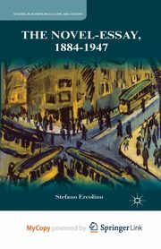 The Novel-Essay, 1884-1947, Ercolino S.