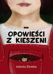 Opowieci z kieszeni, Ziemba Jolanta