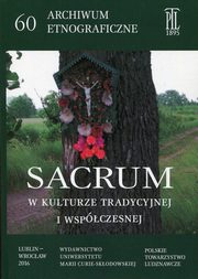 ksiazka tytu: Sacrum w kulturze tradycyjnej i wspczesnej autor: 