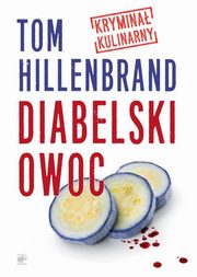 Diabelski owoc, Hillenbrand Tom