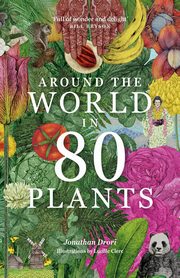 Around the World in 80 Plants, Drori	 Jonathan