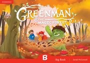 ksiazka tytu: Greenman and the Magic Forest B Big Book autor: McConnell Sarah