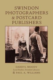 Swindon Photographers and Postcard Publishers, Moody Darryl