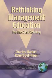Rethinking Management Education for the 21st Century (PB), 