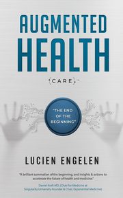 ksiazka tytu: Augmented Health(care)? autor: Engelen Lucien