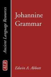 Johannine Grammar, Abbott Edwin Abbott