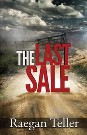The Last Sale, Teller Raegan