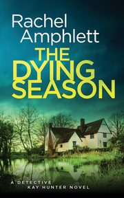 The Dying Season, Amphlett Rachel