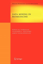 Data Mining in Biomedicine, 