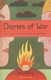 Diaries of War, Krug Nora