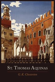 St. Thomas Aquinas, Chesterton G. K.