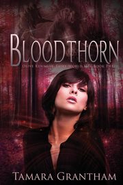 Bloodthorn, Grantham Tamara
