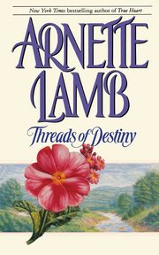 Threads of Destiny, Lamb Arnette