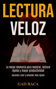 Lectura Veloz, Baca Gad