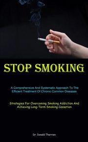 Stop Smoking, Therrien Dr. Donald