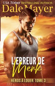 L'Erreur de Merk, Mayer Dale