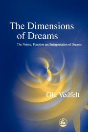 ksiazka tytu: The Dimensions of Dreams autor: Vedfet OLE