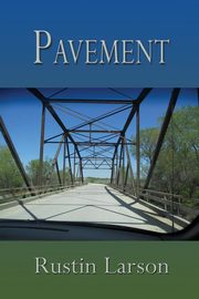 Pavement, Larson Rustin