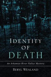Identity of Death, Wealand Beryl