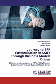 Journey to ERP Customization in SMEs Through Business Models Driven, Ramadhan Sherzad