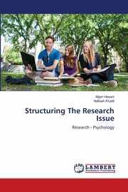 Structuring The Research Issue, Hasani Alijan