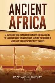 Ancient Africa, History Captivating