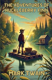 The Adventures Of Huckleberry Finn(Illustrated), Twain Mark