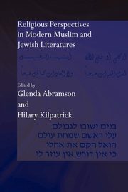 Religious Perspectives in Modern Muslim and Jewish Literatures, 