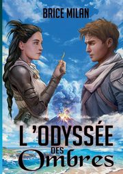 L'Odysse des Ombres, Milan Brice