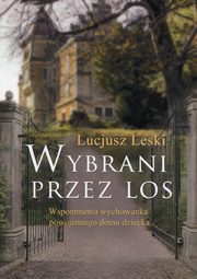 Wybrani przez los, Leski Lucjusz