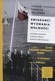 ksiazka tytu: Emigranci Wyzwania wolnoci autor: Meissner Stefan Tadeusz