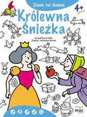 ksiazka tytu: Znam to! Krlewna nieka i siedmiu krasnoludkw autor: Grimm Jakub, Grimm Wilhelm