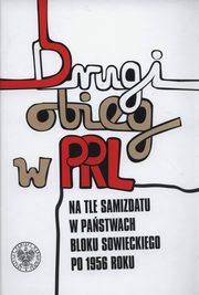 ksiazka tytu: Drugi obieg wydawniczy w PRL autor: 