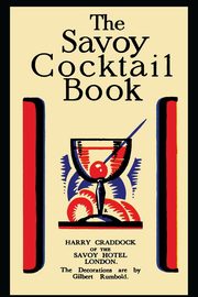The Savoy Cocktail Book, Craddock Harry